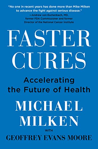 Faster Cures: Accelerating the Future of Health von William Morrow